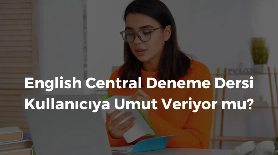 online İngilizce, English Central, deneme dersi