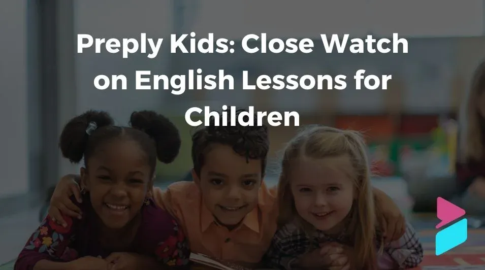 Preply, Preply Kids, English for Kids, online English
