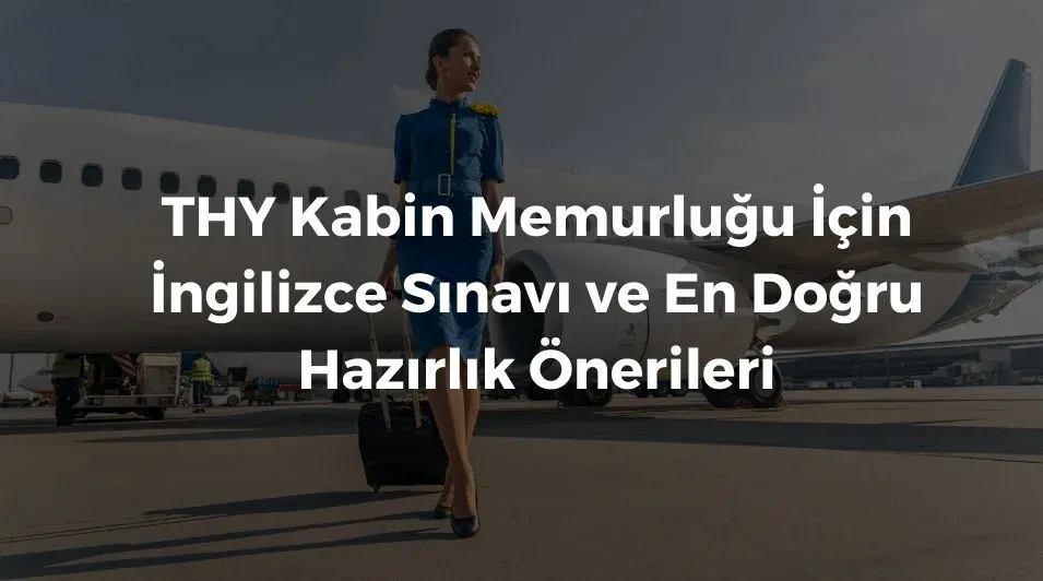 THY kabin memurluğu İngilizce testi, THY İngilizce, online İngilizce