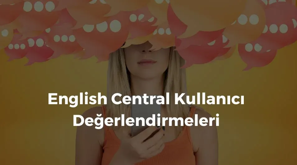 online ingilizce, online ingilizce öğrenme, online ingilizce eğitim, english central, english central kullanıcı, english central ekşi