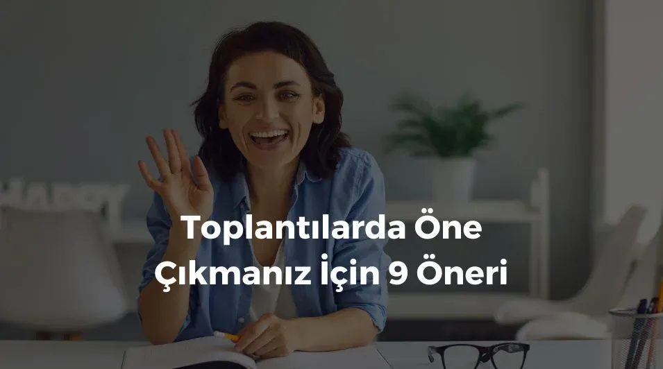 ingilizce toplantılarda havalı görünmenizi sağlayacak ipuçları